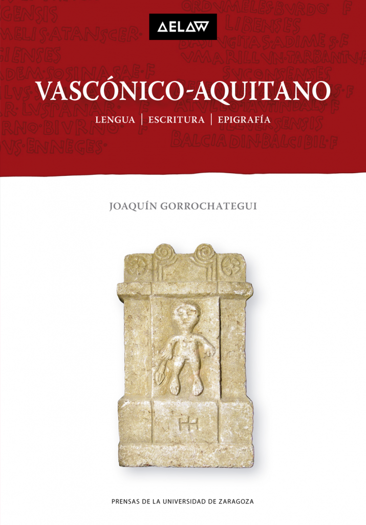 Gorrochategui Churruca, Joaquín. "Aquitano y Vascónico." Palaeohispanica 20 (2020): 721-748 [PDF].
